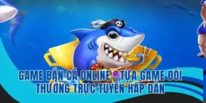 Bắn Cá Vua Hải Tặc Tại 33WIN: Hành Trình Săn Thưởng Dưới Đại Dương
